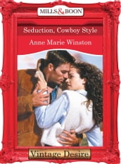 Seduction, Cowboy Style (Mills & Boon Desire)