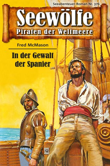 Seewölfe - Piraten der Weltmeere 376 - Fred McMason