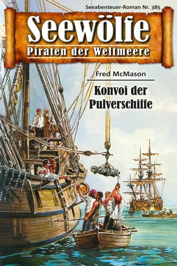 Seewölfe - Piraten der Weltmeere 385 - Fred McMason