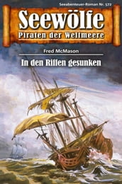 Seewölfe - Piraten der Weltmeere 572