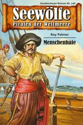 Seewölfe - Piraten der Weltmeere 246