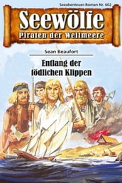 Seewölfe - Piraten der Weltmeere 602