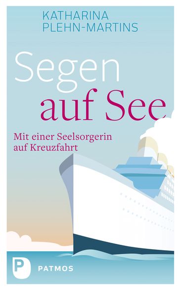 Segen auf See - Katharina Plehn-Martins