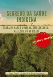 Segredo Da Saúde Indígena