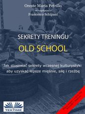 Sekrety Treningu Old School