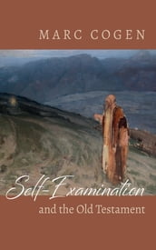 Self-Examination and the Old Testament