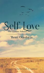 Self-Love: The Ultimate Solution
