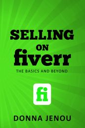 Selling on Fiverr: The Basics and Beyond