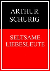 Seltsame Liebesleute