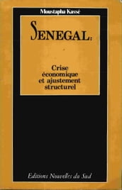 Sénégal : Crise économique et ajustement structurel