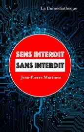 Sens interdit sans interdit