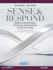 Sense & Respond. Adattate continuamente il ritmo del vostro business a quello del mondo