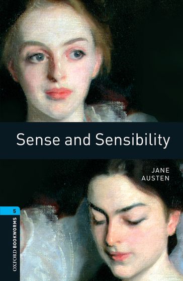 Sense and Sensibility Level 5 Oxford Bookworms Library - Austen Jane