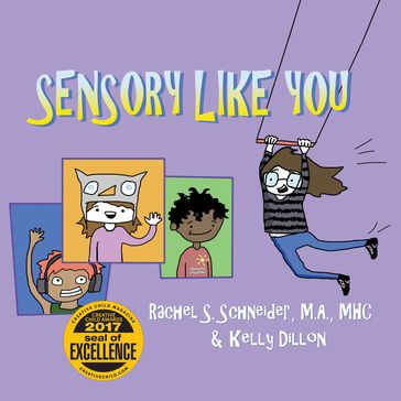 Sensory Like You - Rachel S. Schneider - M.A. - MHC