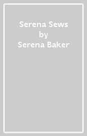 Serena Sews