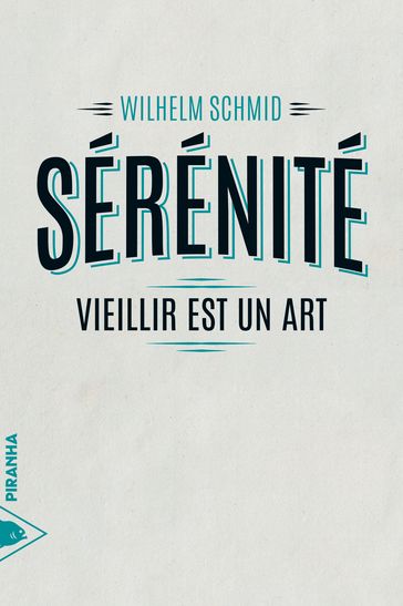 Sérénité - Wilhelm Schmid