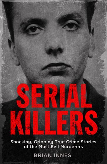 Serial Killers - Brian Innes
