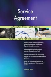Service Agreement A Complete Guide - 2019 Edition