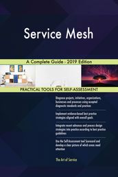 Service Mesh A Complete Guide - 2019 Edition