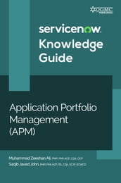 ServiceNow APM (Application Portfolio Management) Knowledge Guide