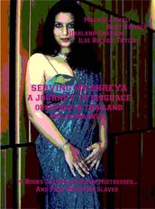 Serving Ms Shreya - A Journey to Disgrace - Obsessed in Thailand - The Alpha Wife