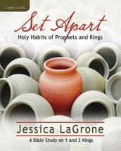Set Apart - Women s Bible Study Leader Guide