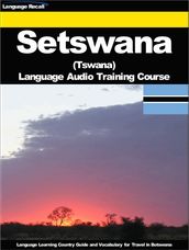 Setswana (Tswana) Language Audio Training Course