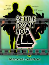 Settle Down Now (Revised Edition)