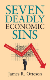 Seven Deadly Economic Sins