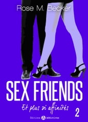 Sex Friends - Et plus si affinités, 2