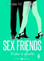 Sex Friends - Et plus si affinités, 4