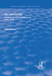 Sex and the City: Geographies of Prostitution in the Urban West