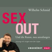 Sexout - Und die Kunst, neu anzufangen (Ungekürzt)