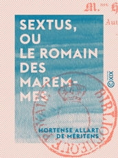Sextus, ou le Romain des Maremmes