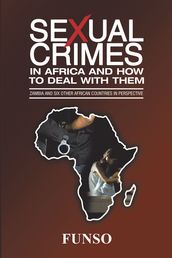 Sexual Crimes in Africa and How to Deal with Them