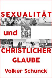 Sexualität und Christlicher Glaube