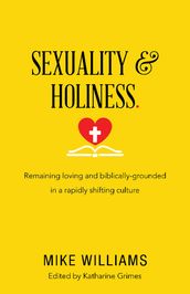 Sexuality & Holiness.