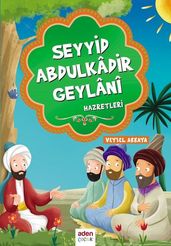 Seyyid Abdulkadir Geylani Hazretleri