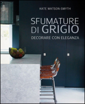 Sfumature di grigio. Decorare con eleganza