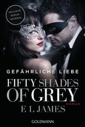 Shades of Grey - Gefährliche Liebe