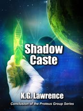 Shadow Caste