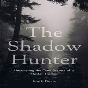 Shadow Hunter, The