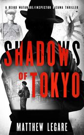 Shadows of Tokyo (Reiko Watanabe/Inspector Aizawa Book 1)