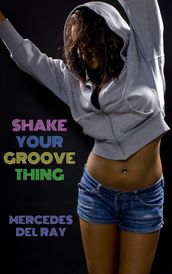 Shake Your Groove Thing