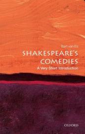 Shakespeare s Comedies: A Very Short Introduction