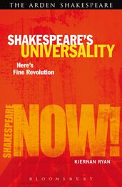 Shakespeare s Universality: Here s Fine Revolution