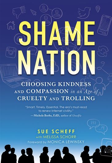Shame Nation - Melissa Schorr - Sue Scheff