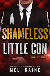 A Shameless Little Con (Shameless #1)