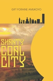 Shanty Coal City