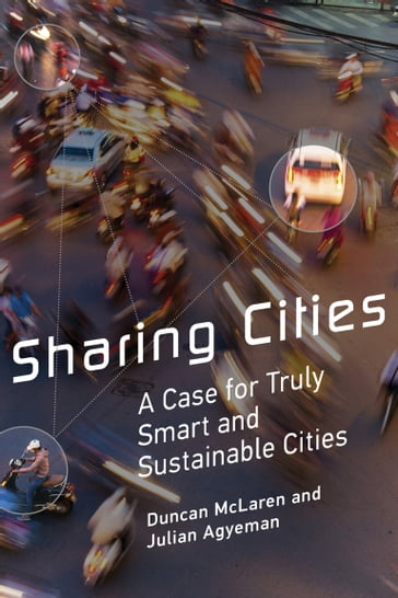 Sharing Cities - Duncan McLaren - Julian Agyeman